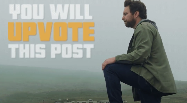 You will upvote this post